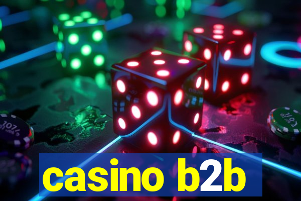 casino b2b