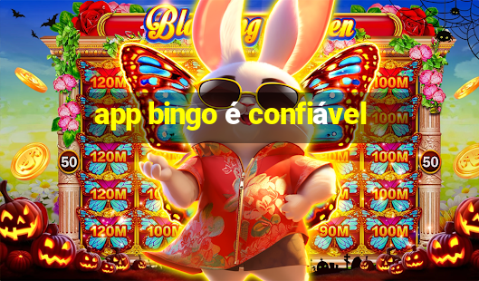 app bingo é confiável