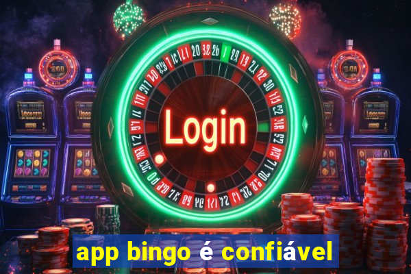 app bingo é confiável