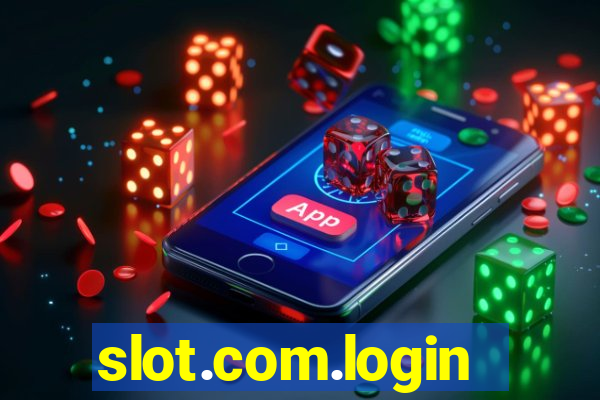 slot.com.login