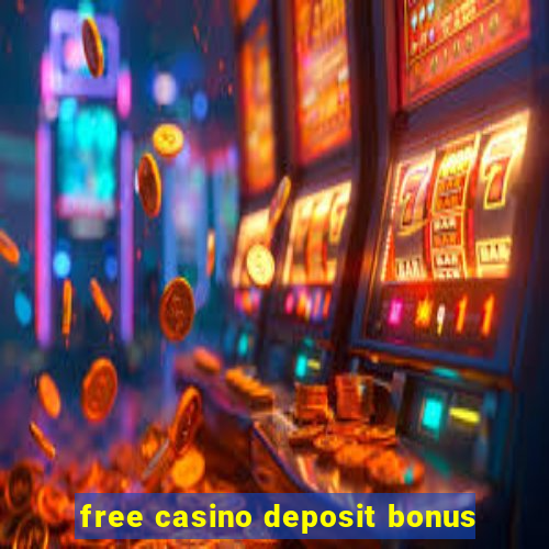 free casino deposit bonus