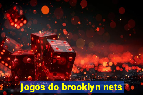 jogos do brooklyn nets