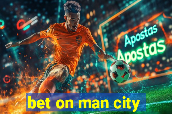 bet on man city