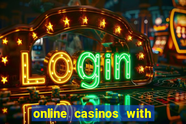 online casinos with real money