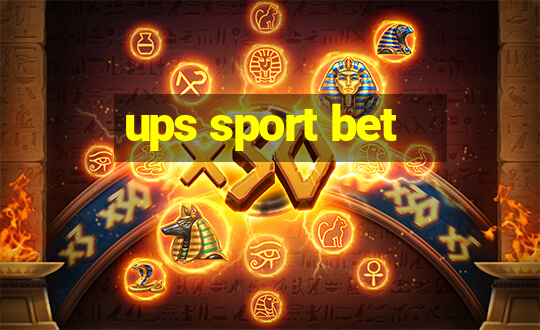 ups sport bet