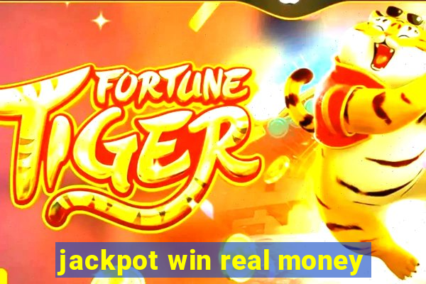 jackpot win real money