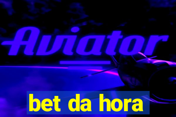 bet da hora