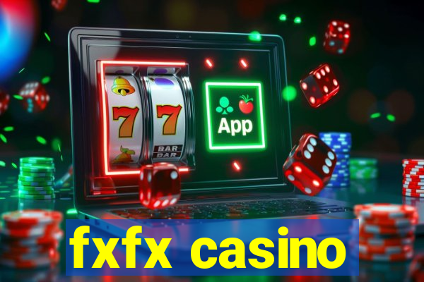 fxfx casino