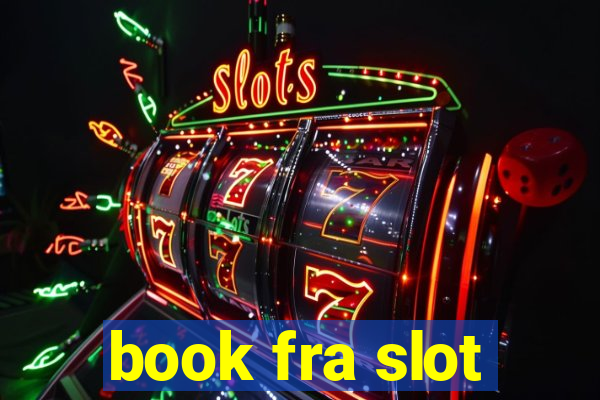 book fra slot