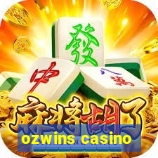 ozwins casino