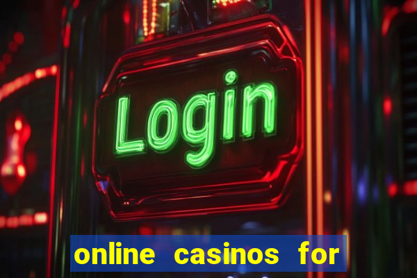 online casinos for real money