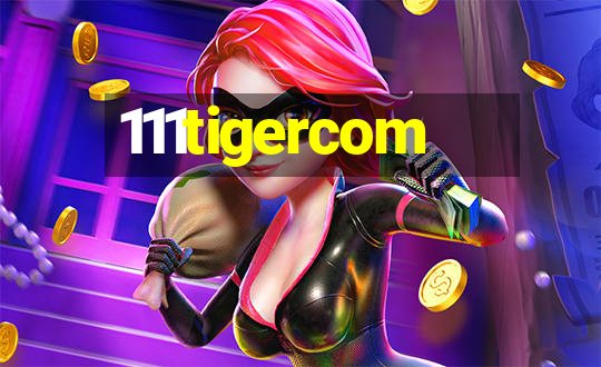 111tigercom