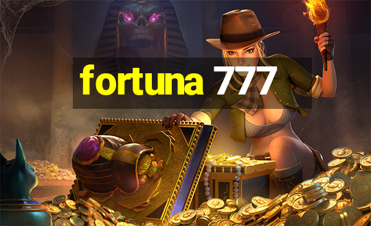 fortuna 777