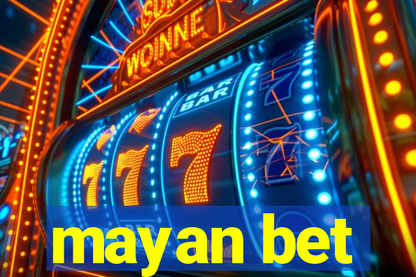 mayan bet