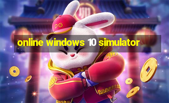 online windows 10 simulator