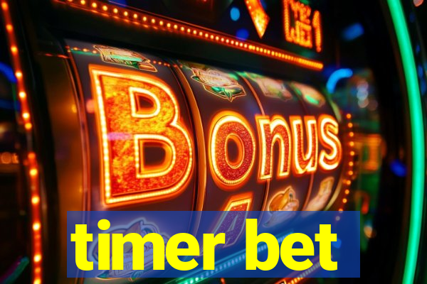 timer bet