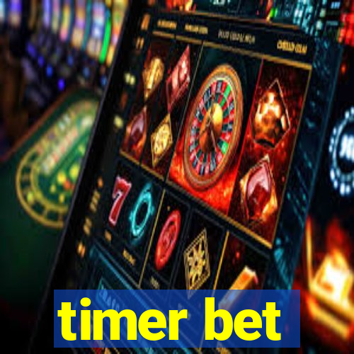 timer bet