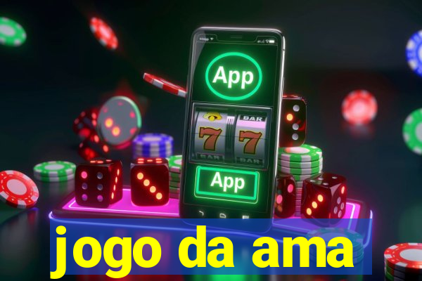 jogo da ama