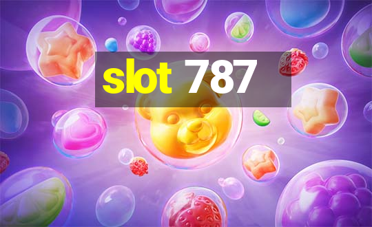 slot 787