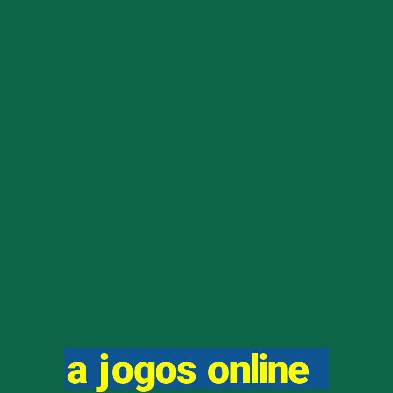 a jogos online