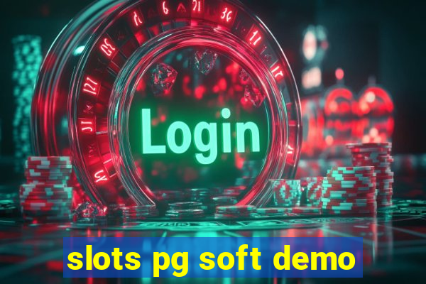 slots pg soft demo