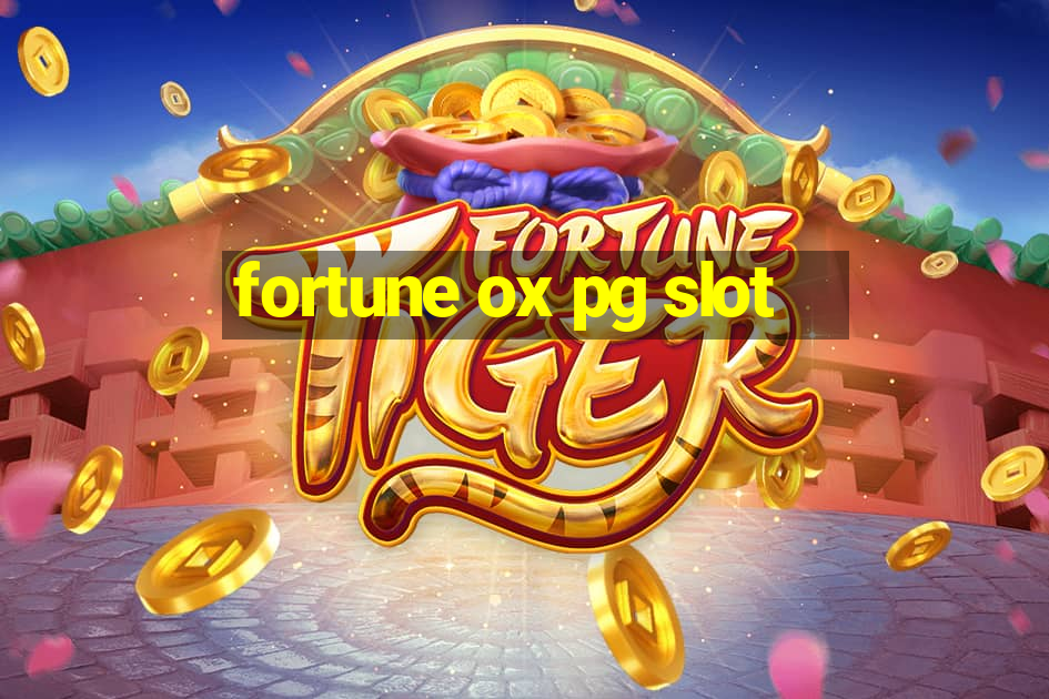 fortune ox pg slot