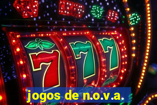 jogos de n.o.v.a.