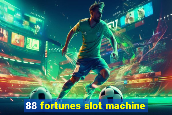 88 fortunes slot machine