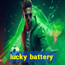 lucky battery