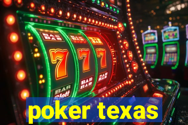 poker texas