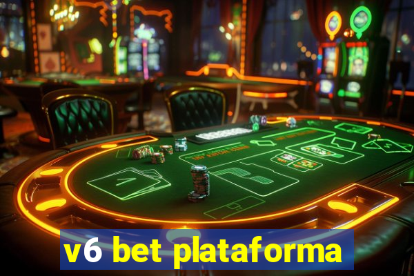 v6 bet plataforma