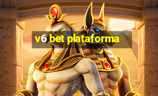 v6 bet plataforma