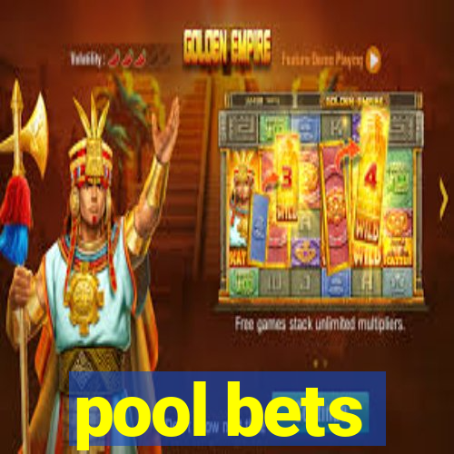 pool bets