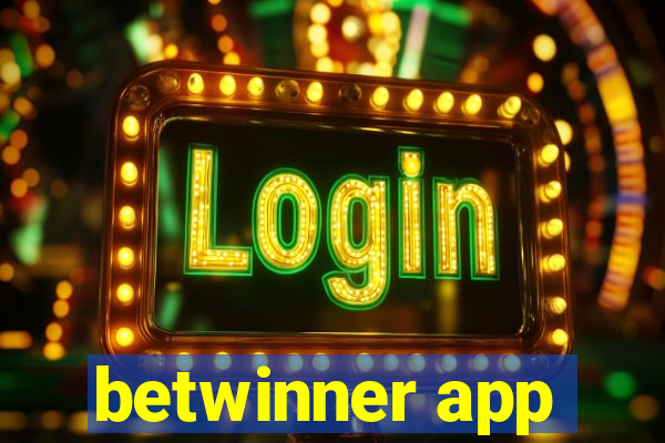 betwinner app