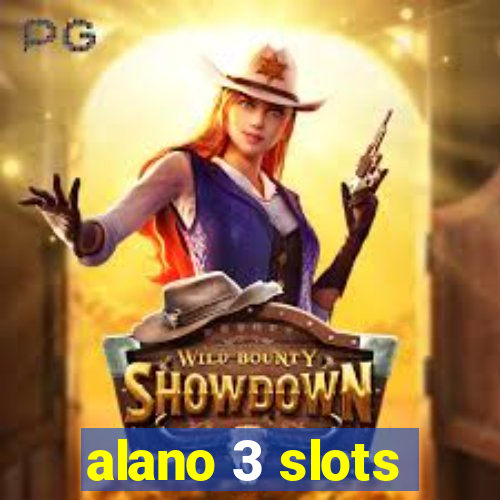 alano 3 slots