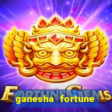 ganesha fortune minutos pagantes