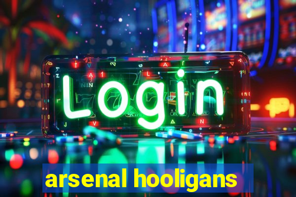 arsenal hooligans