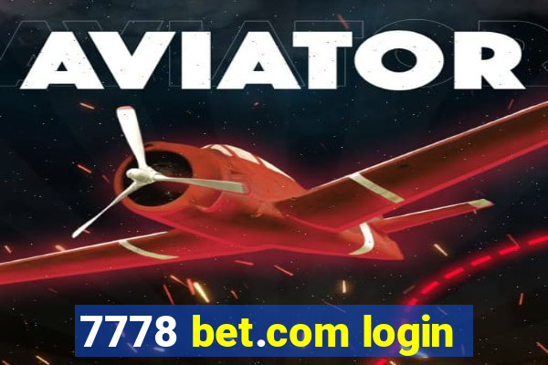 7778 bet.com login