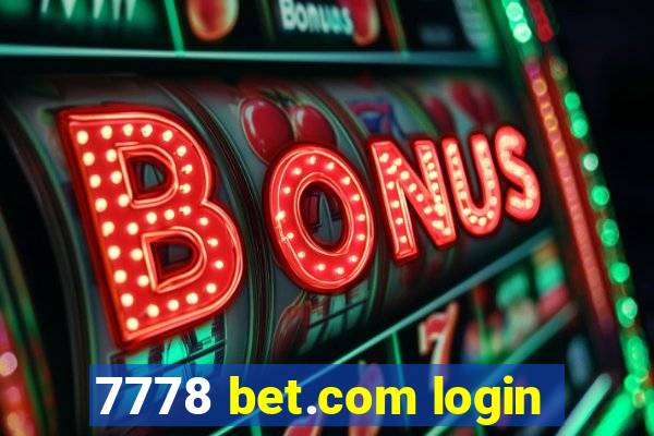 7778 bet.com login