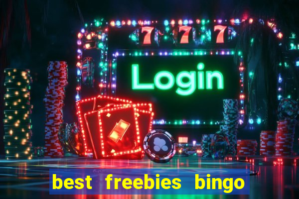 best freebies bingo bash freebies