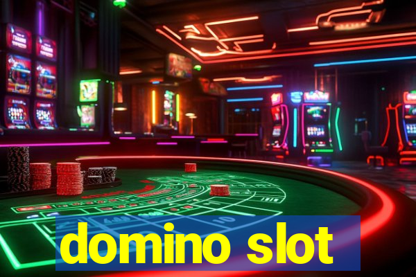 domino slot