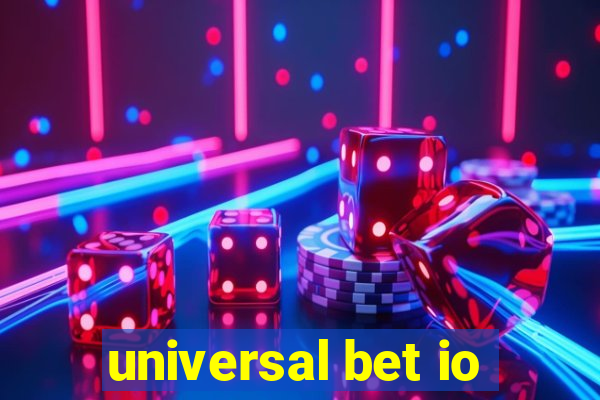 universal bet io