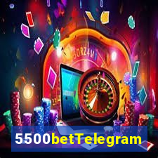 5500betTelegram