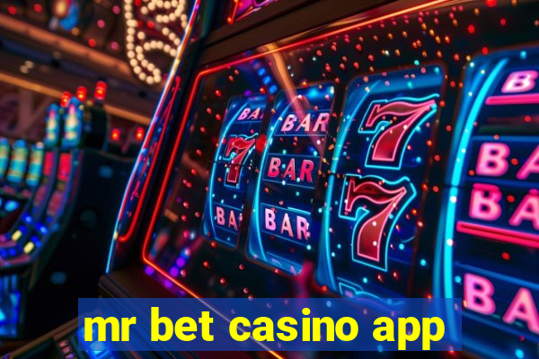 mr bet casino app