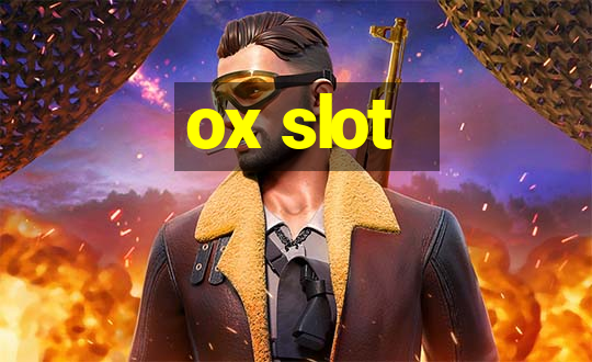 ox slot