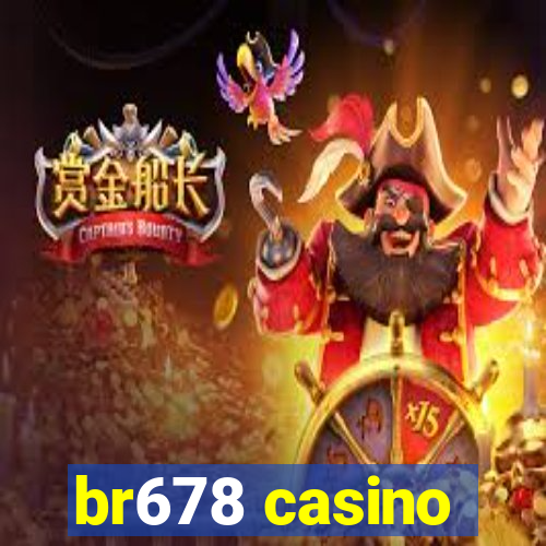 br678 casino