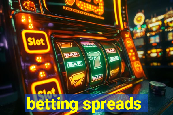 betting spreads