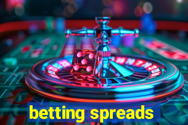 betting spreads