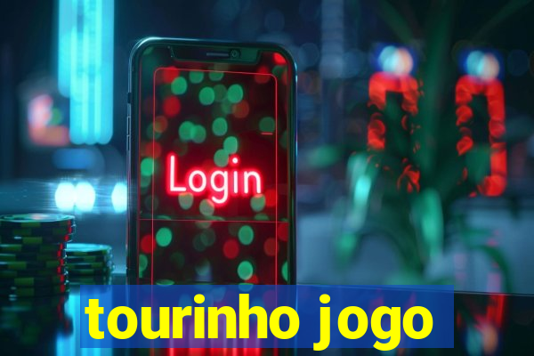 tourinho jogo