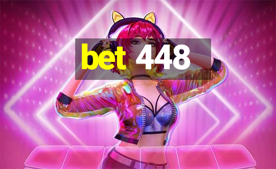 bet 448